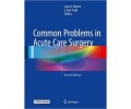 Common Problems in Acute Care Surgery 1st/2017